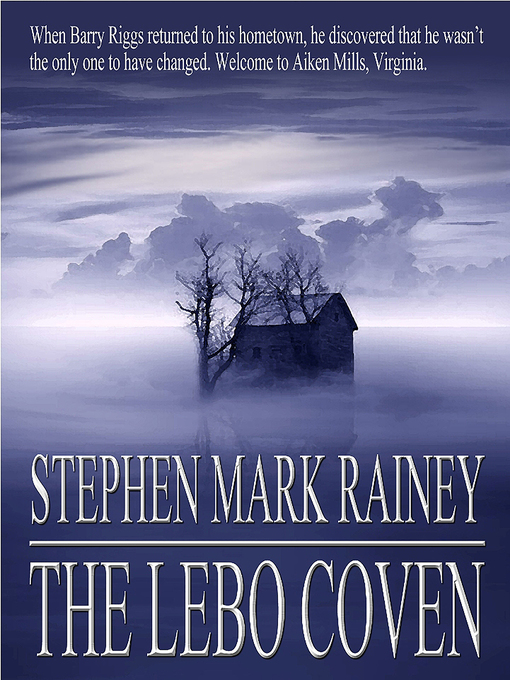 Title details for The Lebo Coven by Stephen Mark Rainey - Available